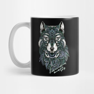 Be The Wolf, Not The Sheep! Mug